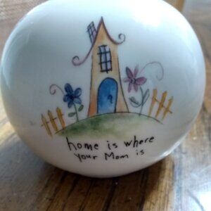 "home is where your mom is" round coins bank